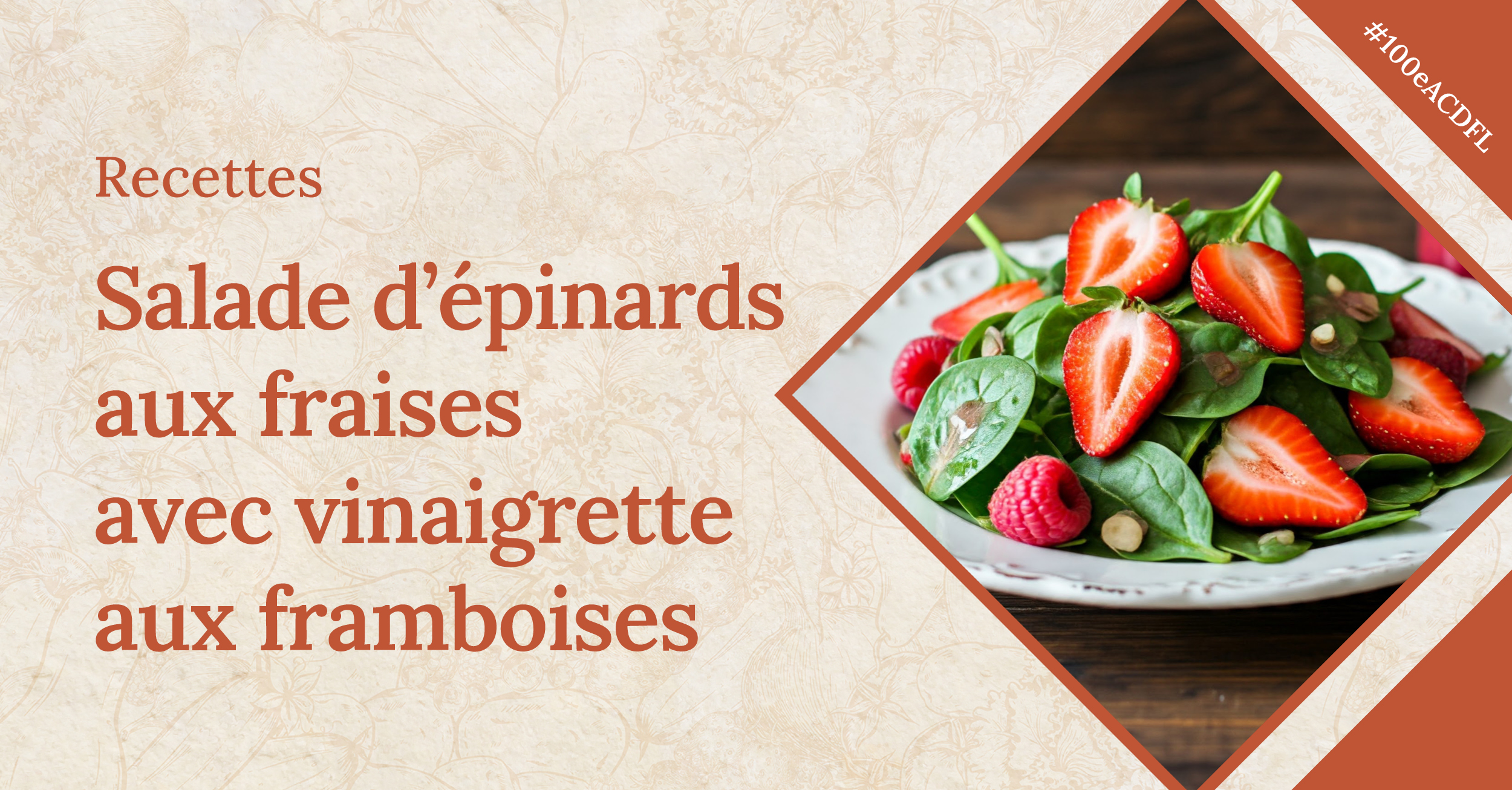 Salade d’épinards aux fraises avec vinaigrette aux framboises