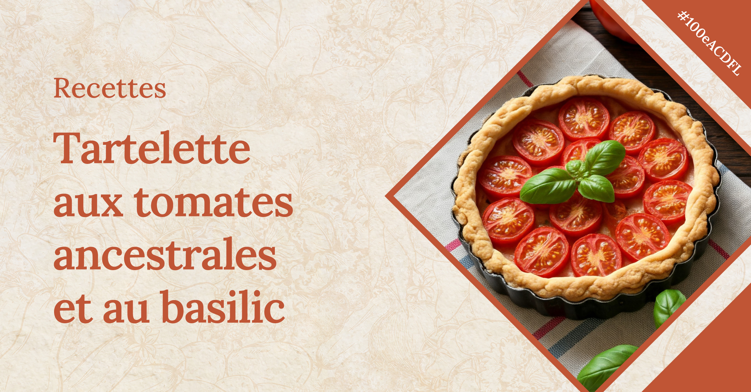 Tartelette aux tomates ancestrales et au basilic